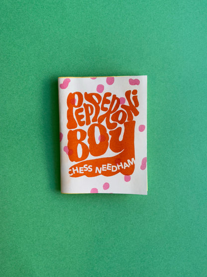 Pepperoni Boy - Chess Needham